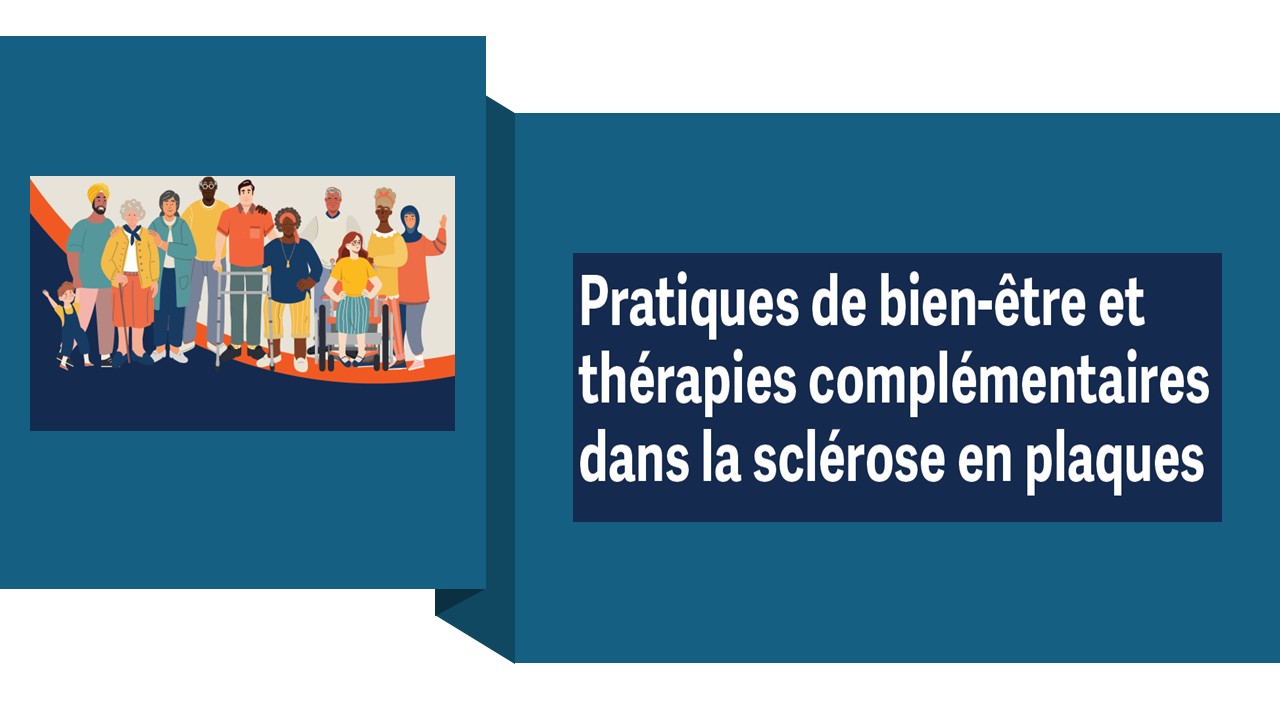 Pratiques de bien-être et thérapies complémentaires dans la SEP